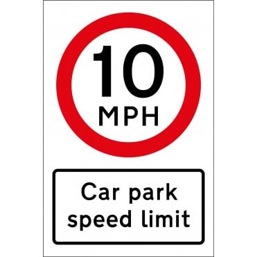 10mph Car Park Speed Limit Sign