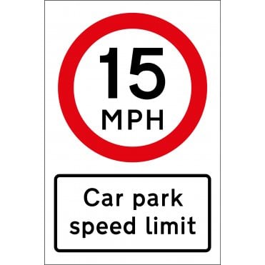 15mph Car Park Speed Limit Sign