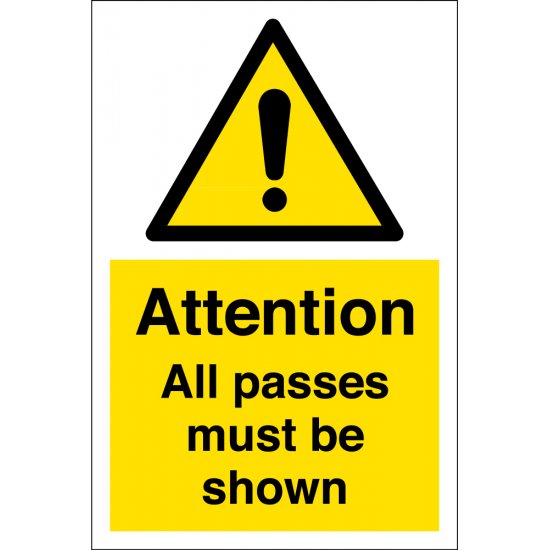 All Passes Must Be Shown Signs