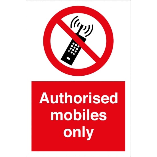Authorised Mobiles Only Signs