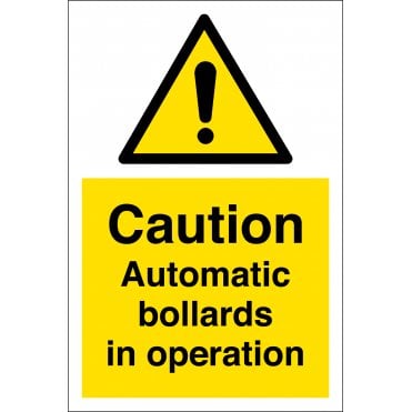 Automatic Bollards In Operation Sign