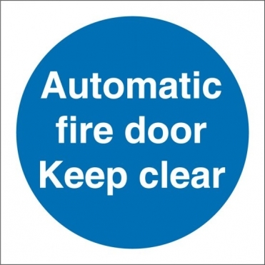 Automatic Fire Door Keep Clear Signs