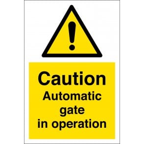 Automatic Gate In Operation Sign