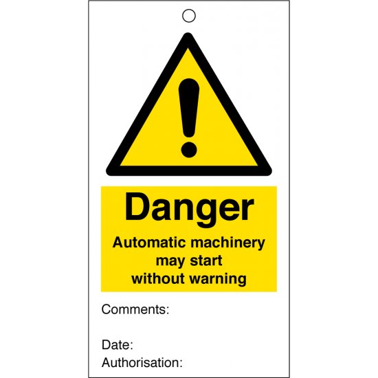 Automatic Machinery May Start Without Warning Safety Tags 80mm x 150mm Pack of 10