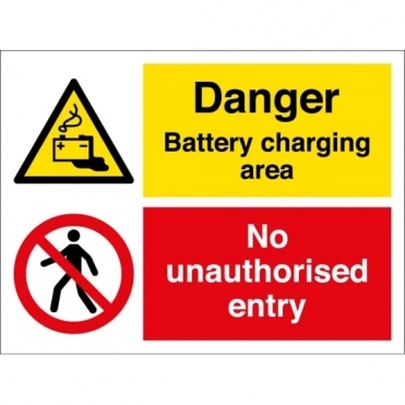 Battery Charging Area No Unauthorised Entry Signs