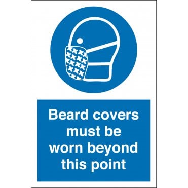 Beard Covers Must Be Worn Beyond This Point Sign