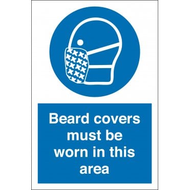 Beard Covers Must Be Worn In This Area Signs