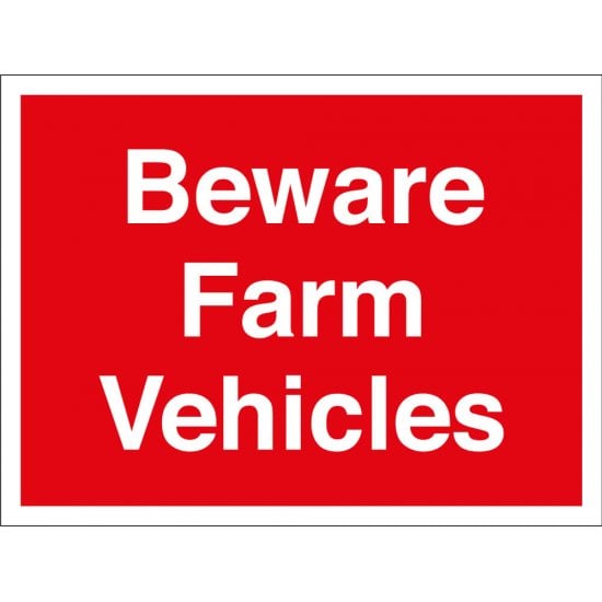 Beware Farm Vehicles Sign