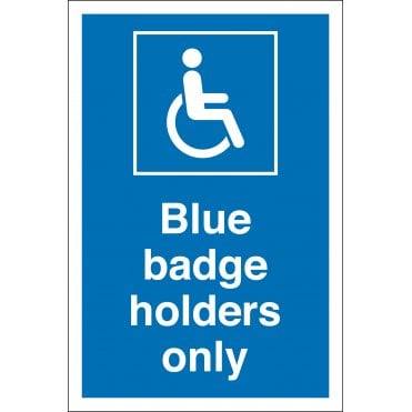 Blue Badge Holders Only Sign