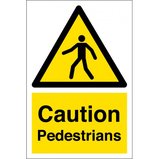 Caution Pedestrians Signs