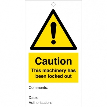Caution This Machinery Has Been Locked Out Safety Tags 80mm x 150mm Pack of 10