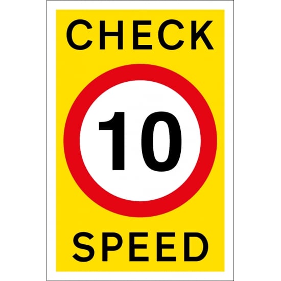 Check Speed 10mph Signs