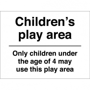 Childrens Play Area Under 4 Sign