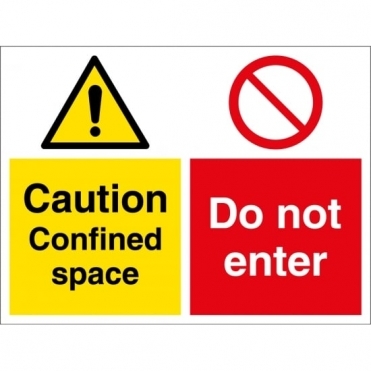 Confined Space Do Not Enter Signs