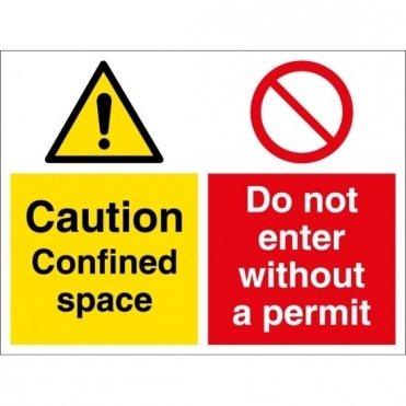 Confined Space Do Not Enter Without A Permit Signs