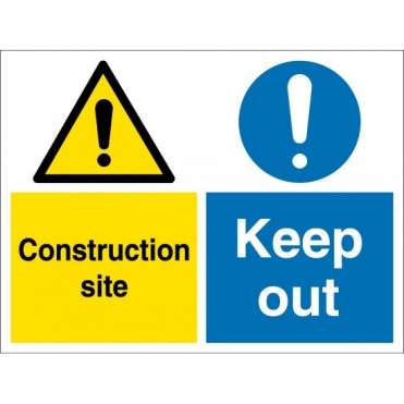 Construction Site Keep Out Signs