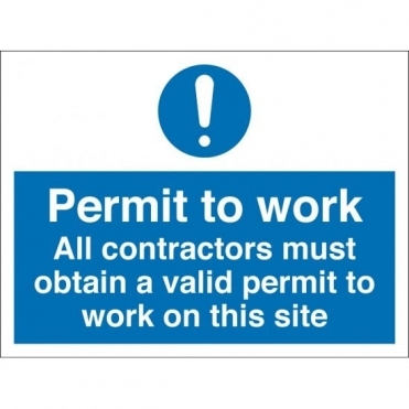 Contractors Must Obtain A Permit To Work Signs