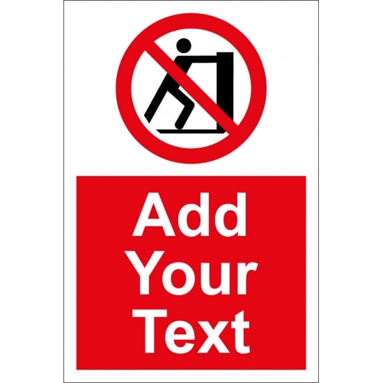 Custom No Pushing Signs