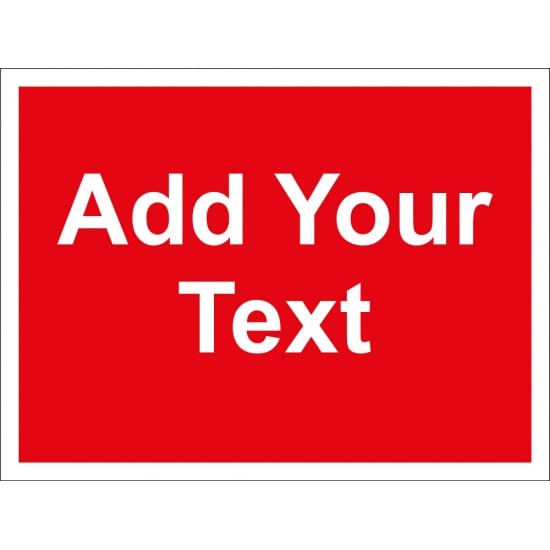 Custom Prohibition Blank Signs