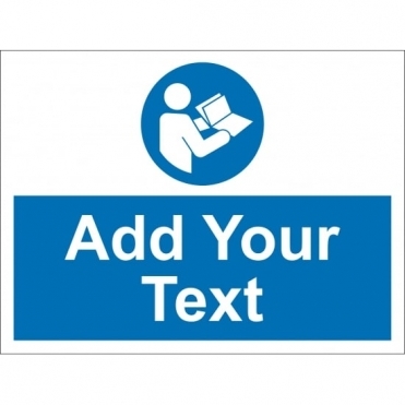 Size: 400mm x 300mm Add Text Refer To Instruction Manual Signs