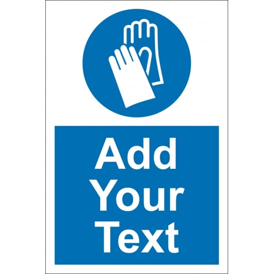 Custom Safety Gloves Signs