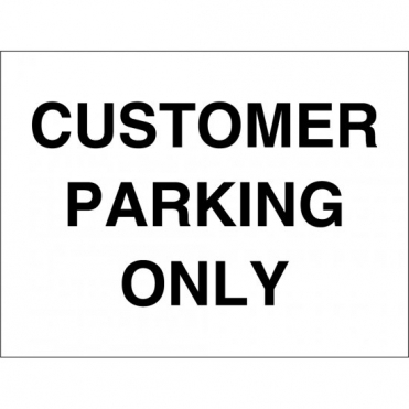 Customer Parking Only Signs