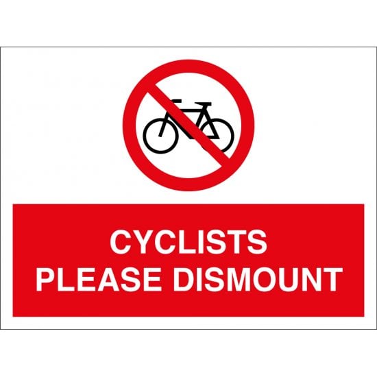 Cyclists Please Dismount Signs
