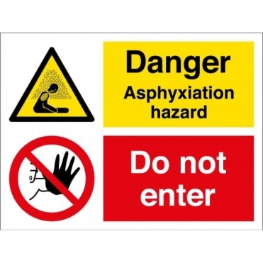 Danger Asphyxiation Hazard Do Not Enter Signs