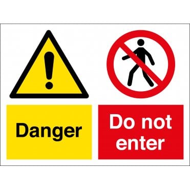 Danger Do Not Enter Signs