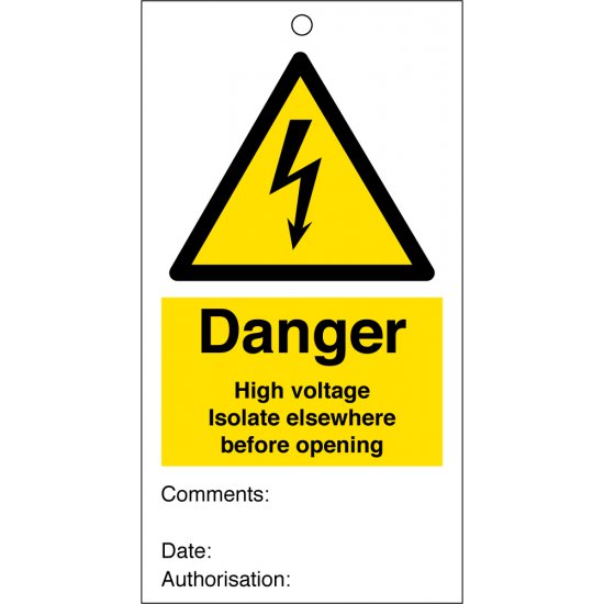 Danger High Voltage Isolate Elsewhere Before Opening Safety Tags 80mm x 150mm Pack of 10