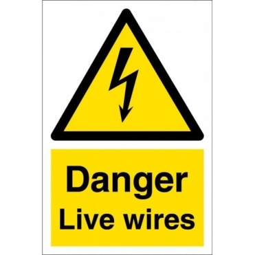 Danger Live Wires Signs