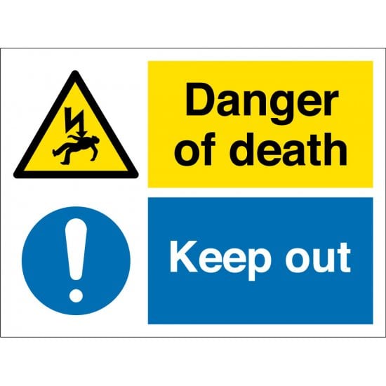 Danger Of Death Keep Out Signs