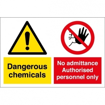 Dangerous Chemicals Authorised Personnel Only Signs