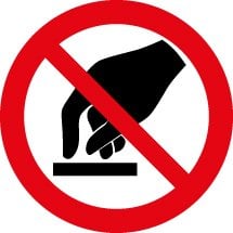 Do Not Touch Signs