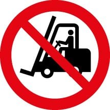 No Fork Lift Trucks Signs