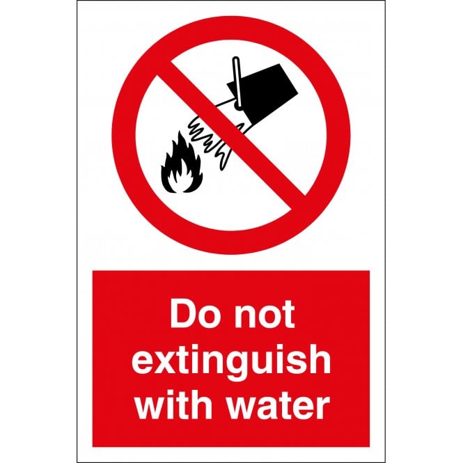 Do Not Extinguish With Water Sign