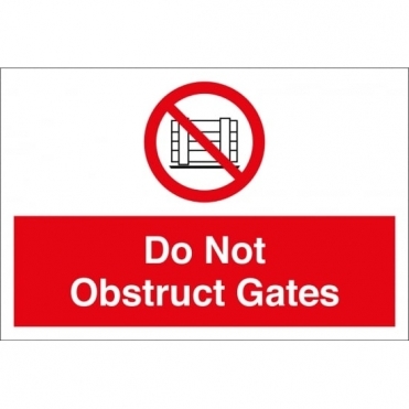 Do Not Obstruct Gates Signs