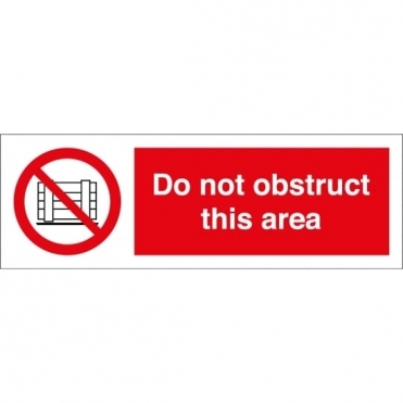 Size: 300mm x 100mm Do Not Obstruct Signs