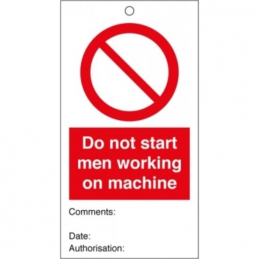 Do Not Start Men Working On Machine Safety Tags 80mm x 150mm Pack of 10