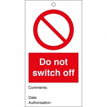 Do Not Switch Off Safety Tags 80mm x 150mm Pack of 10