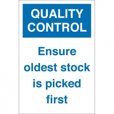 Ensure Oldest Stock Is Picked First Signs