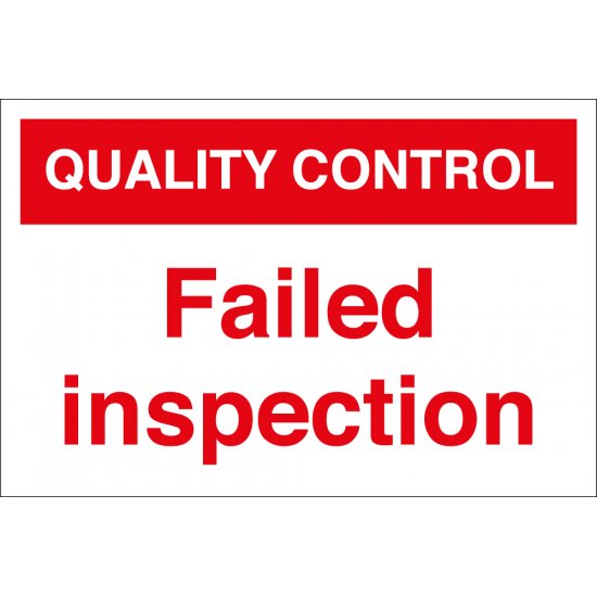 Failed Inspection Signs
