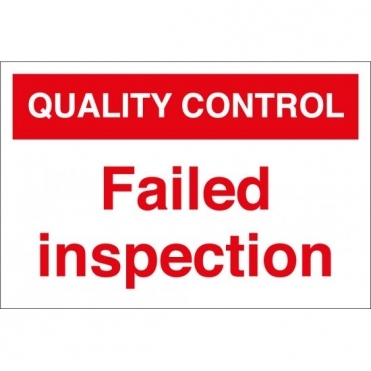 Failed Inspection Signs