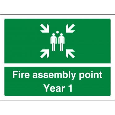 Fire Assembly Point Year 1 Sign