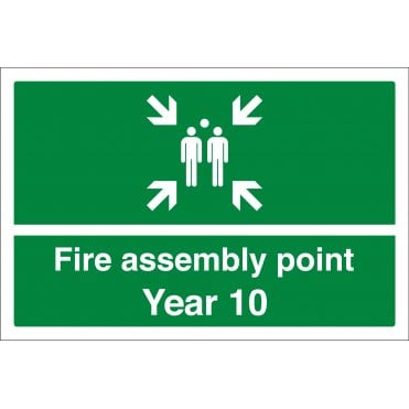 Fire Assembly Point Year 10 Sign