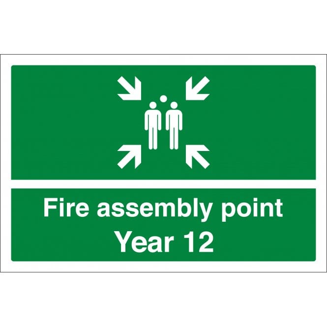 Fire Assembly Point Year 12 Sign