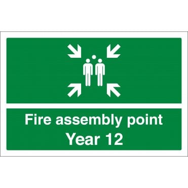 Fire Assembly Point Year 12 Sign