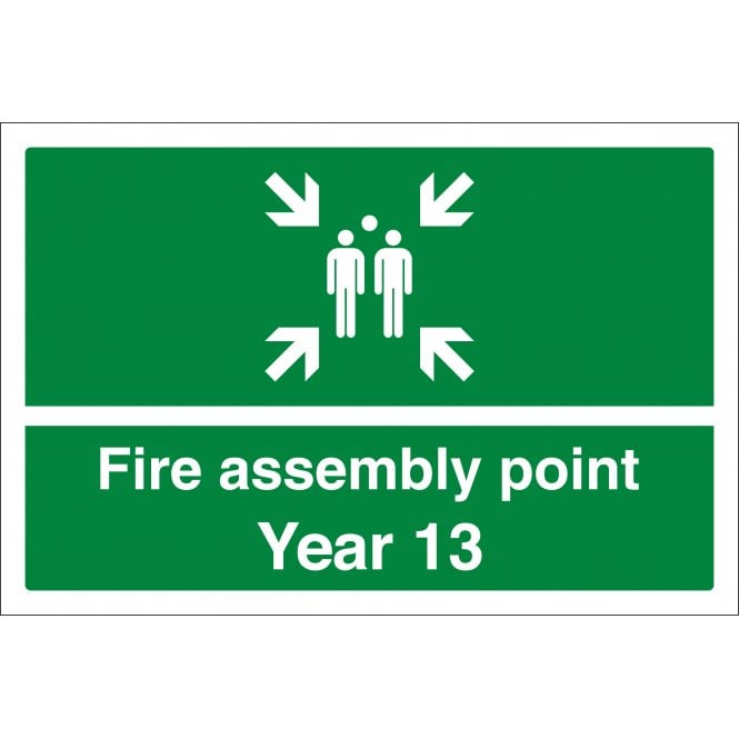 Fire Assembly Point Year 13 Sign
