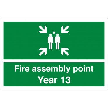 Fire Assembly Point Year 13 Sign