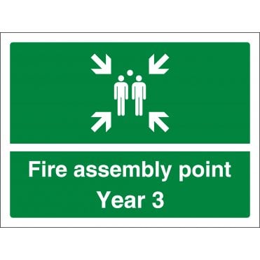 Fire Assembly Point Year 3 Sign